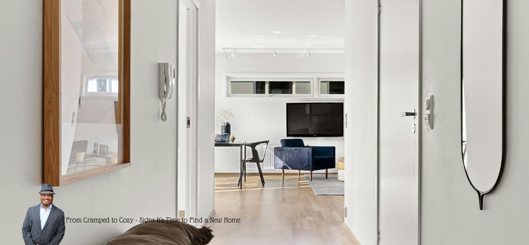 A modern, minimalist hallway leading to a bright living room with a wall-mounted TV and a blue armchair. The hallway features a large wall mirror and a wooden-framed artwork. A small image of a man in a suit and hat is in the bottom left corner. Text overlay reads, "From Cramped to Cozy: Signs It's Time to Find a New Home."