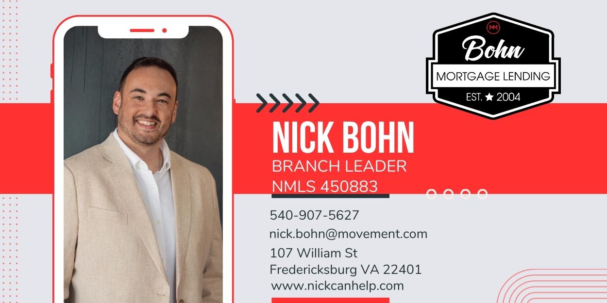 Nick Bohn, Branch Leader at Bohn Mortgage Lending (NMLS 450883)