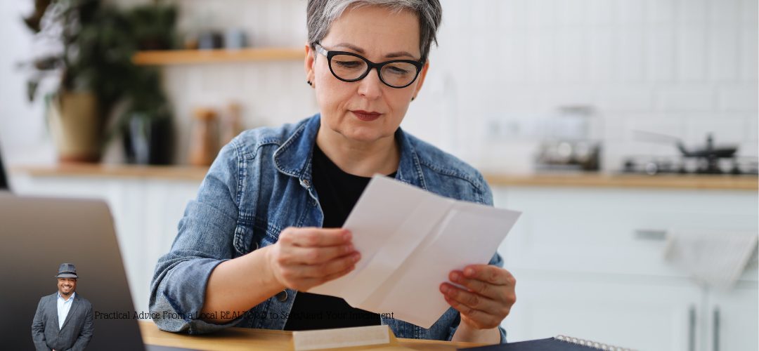 A mature woman with short gray hair and glasses reading documents at a kitchen table. A person in a suit and hat is in the lower left corner with text, "Practical Advice From a Local REALTOR® to Safeguard Your Investment."